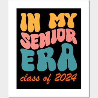 IN MY SENIOR ERA - CLASS OF 2024 Posters and Art